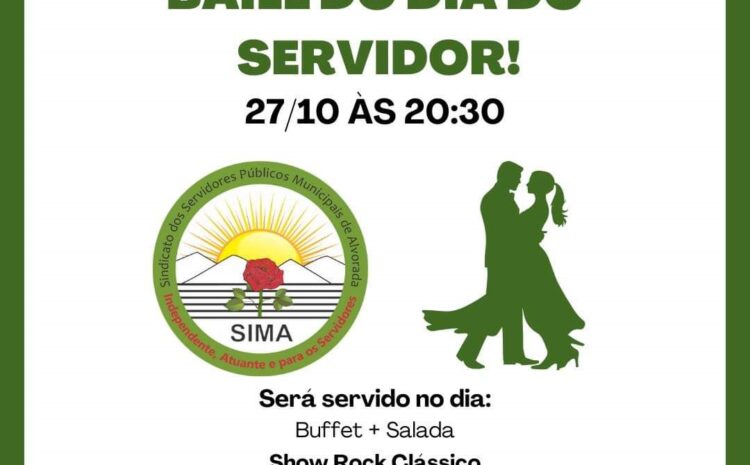  Dia do Servidor Público de Alvorada será lembrado em festa, na noite de 27/10, no Salão de Eventos do SIMA